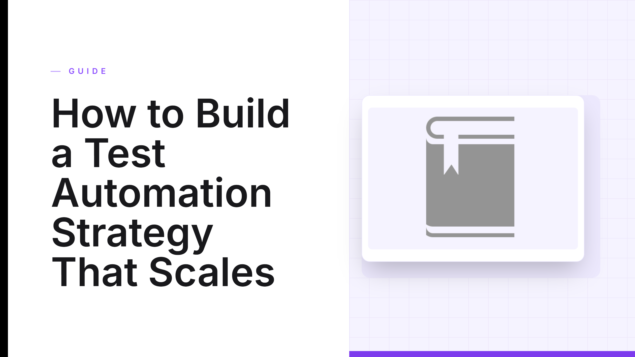 How to Build a Test Automation Strategy from Scratch